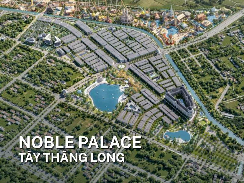 Noble Palace Tây Thăng Long
